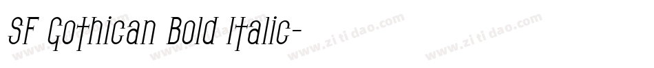 SF Gothican Bold Italic字体转换